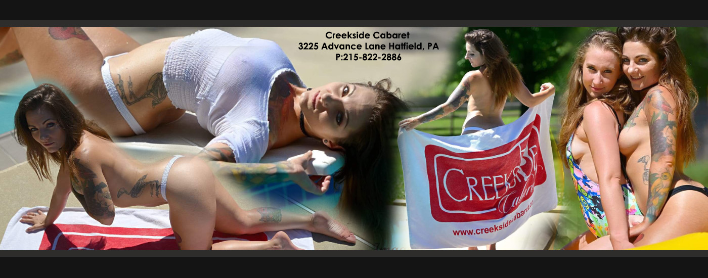 Creekside Cabaret Montgomery County's Only True Gentlemen's Club.  Sexiest dancers in Philadelphia Pennsylvania